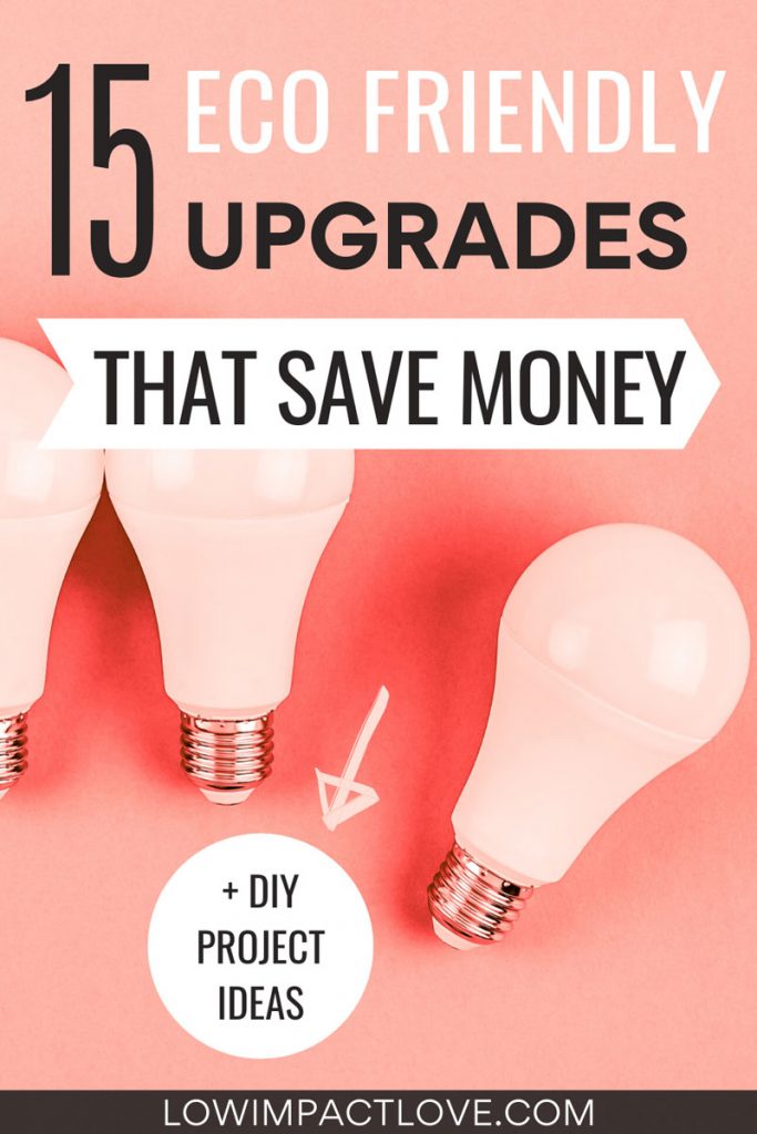 15 Eco Friendly Upgrades That Save Money - 3 lightbulbs on pink background