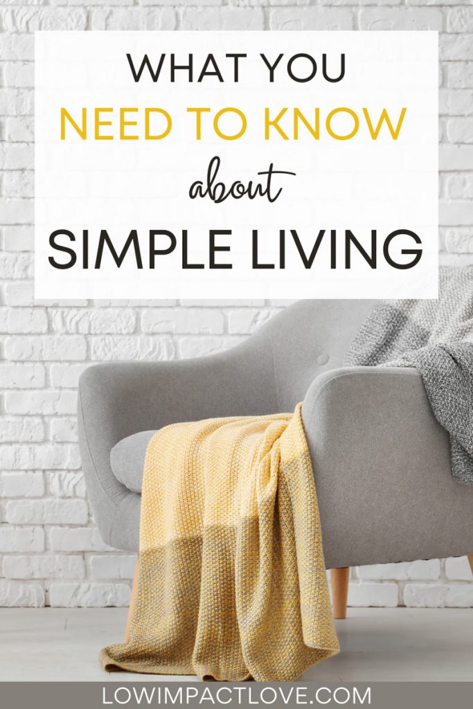 Grey chair with yellow blanket draped over seat, with text overlay - "what you need to know about simple living".