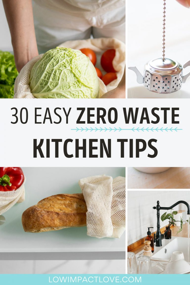 Creating a Zero Waste Kitchen: 30 Tips and Swaps - Low Impact Love