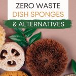 Reusable dish sponges on pink background, with text overlay - "9 best zero waste dish sponges and alternatives".