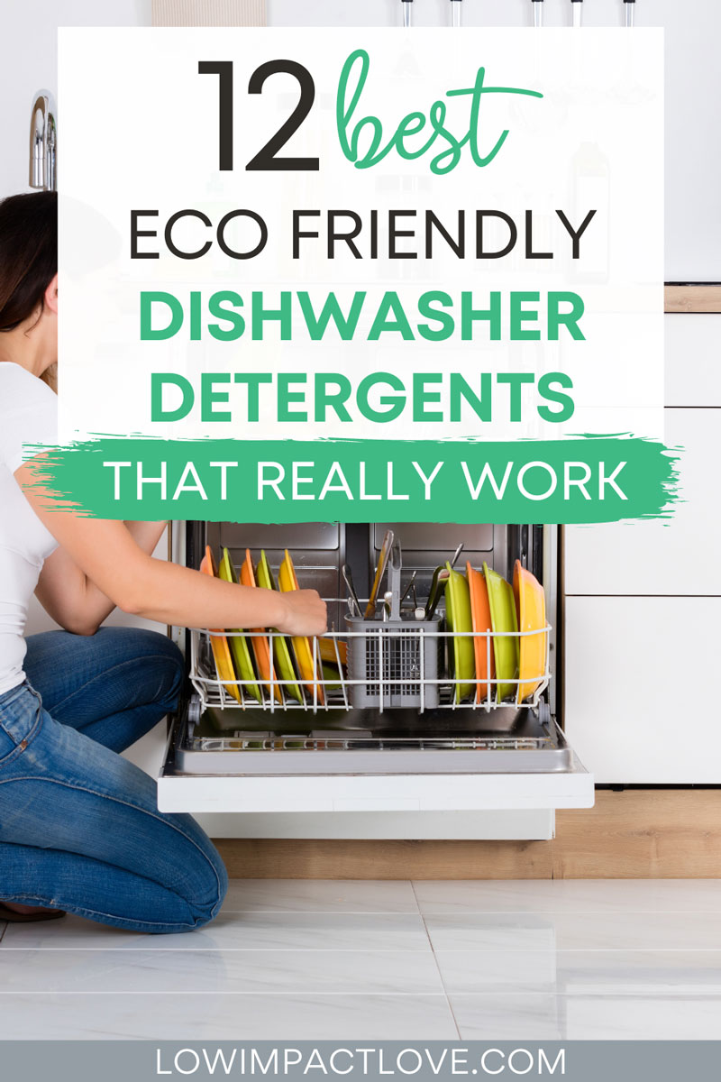 12 Best Eco Friendly and Zero Waste Dishwasher Detergents Low Impact Love