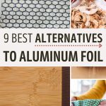 Collage of beeswax wrap, wood, glass jar, and bowl, with text overlay - "9 best alternatives to aluminum foil".
